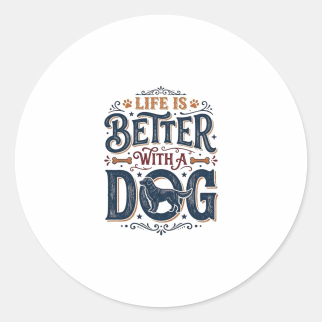 Adesivo A Vida é Melhor Com um Cachorro Design de Gravura  (Frente)