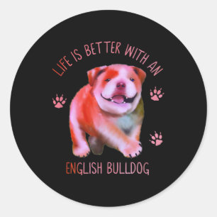 Adesivo A Vida É Melhor Com Um Cachorro Inglês Engraçado