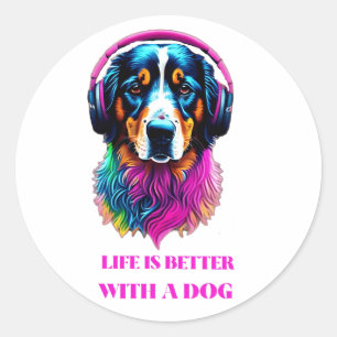 Adesivo A vida é melhor com um cão - um cachorro engraçado