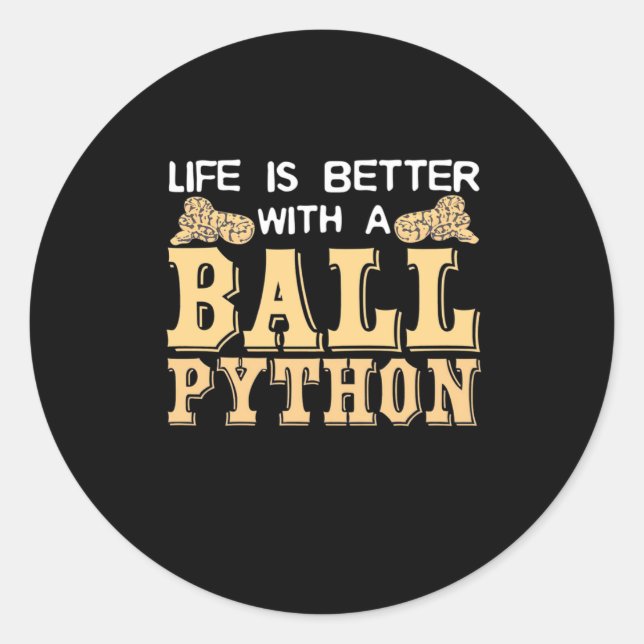 Adesivo A Vida É Melhor Com Um Python Ball (Frente)