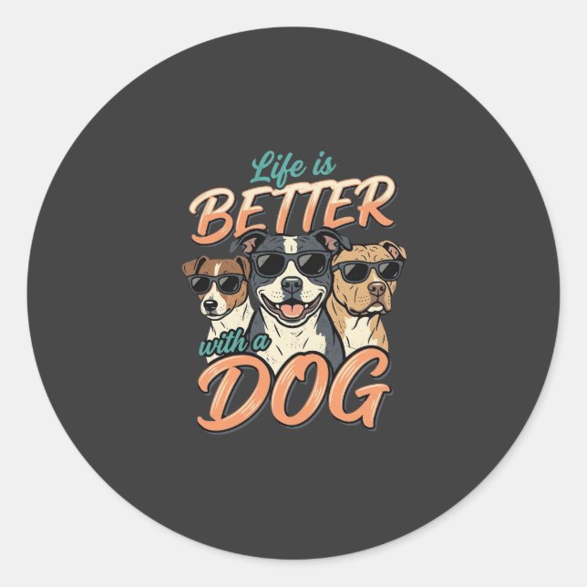 Adesivo A Vida é Melhor Com Vetor de Cachorro (Frente)
