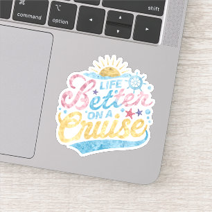 Adesivo A Vida É Melhor Em Um Cruzeiro Férias Familiares