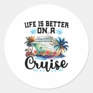 Adesivo A Vida é Melhor Em Uma Viagem De Cruzeiros Em Famí