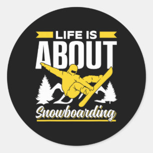 Adesivo A Vida É Sobre Snowboard Lover Snowboarder Snowboa
