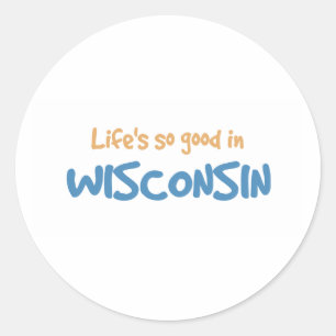 Adesivo A vida é tão boa em Wisconsin