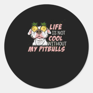Adesivo A vida não é legal sem meus BITBULLS