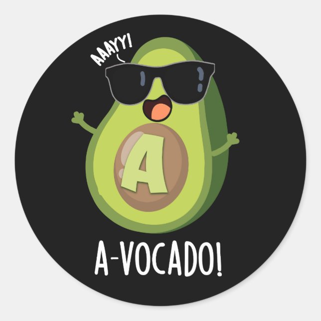 Adesivo A-vocado Funny Avocado Pun Dark BG (Frente)