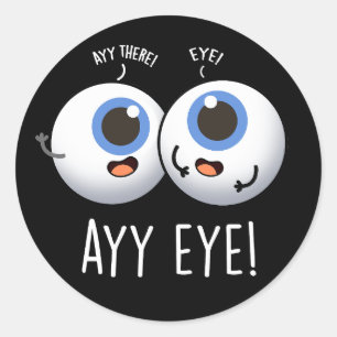 Adesivo Aay Eye Engraçado AI Pun Dark BG