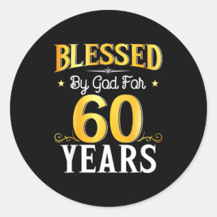 Adesivo Abençoado Por Deus Por 60 Anos Aniversário De 60 A