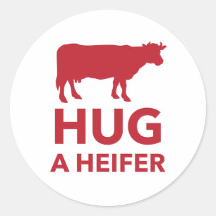 Adesivo Abraçar uma Fazenda de Leite Engraçado Heifer