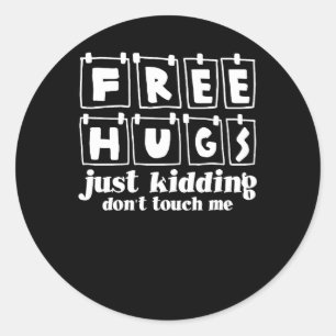 Adesivo Abraços Grátis só brincando Não me toque Engraçado