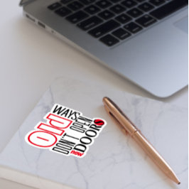 Adesivo Abrir a nova porta com a letra vermelha preta