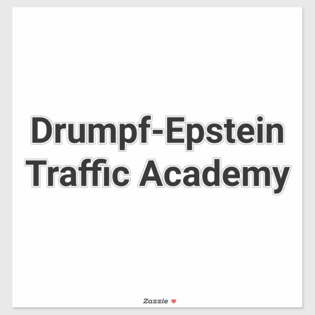 Adesivo Academia de Trânsito Drump-Epstein Hankamer Artjun (Folha)