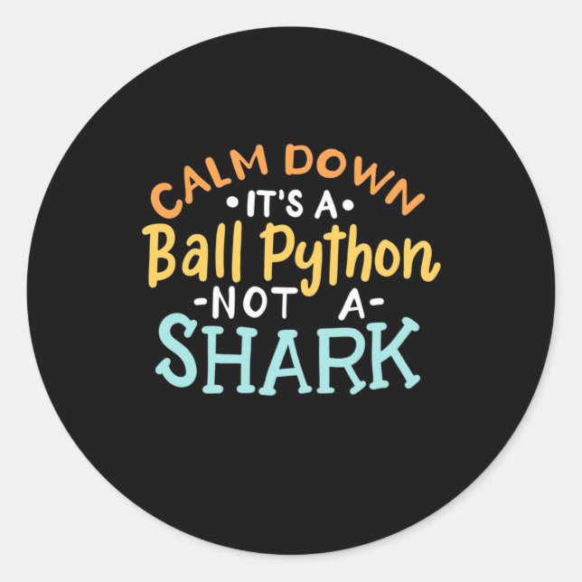 Adesivo Acalme-Se, É Um Python Ball (Frente)