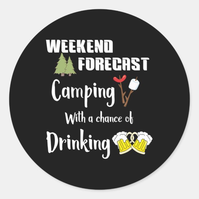 Adesivo Acampamento Com Chance De Beber Camper Divertido  (Frente)