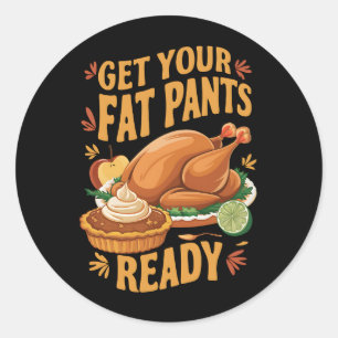 Adesivo Ação de Graças Engraçada Prepare Seu Calção Gordo 