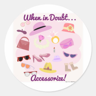 Adesivo Accessorize em caso de dúvida!