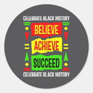Adesivo Acredite Alcance Sucesso História Negra Camiseta L