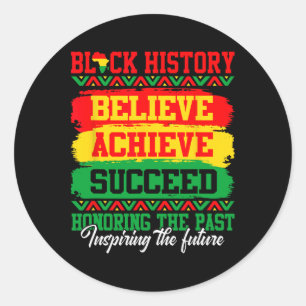 Adesivo Acredite em alcançar o sucesso da história negra n