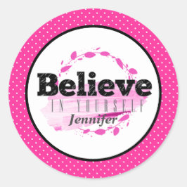 Adesivo Acredite em si mesma citação motivacional rosa