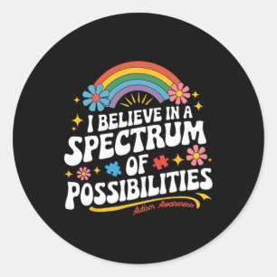 Adesivo Acredite Em Um Espectro De Possibilidades Autismo