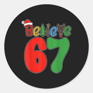 Adesivo Acredite no Natal 67 Xmas Papai Noel Seis Sete Pij