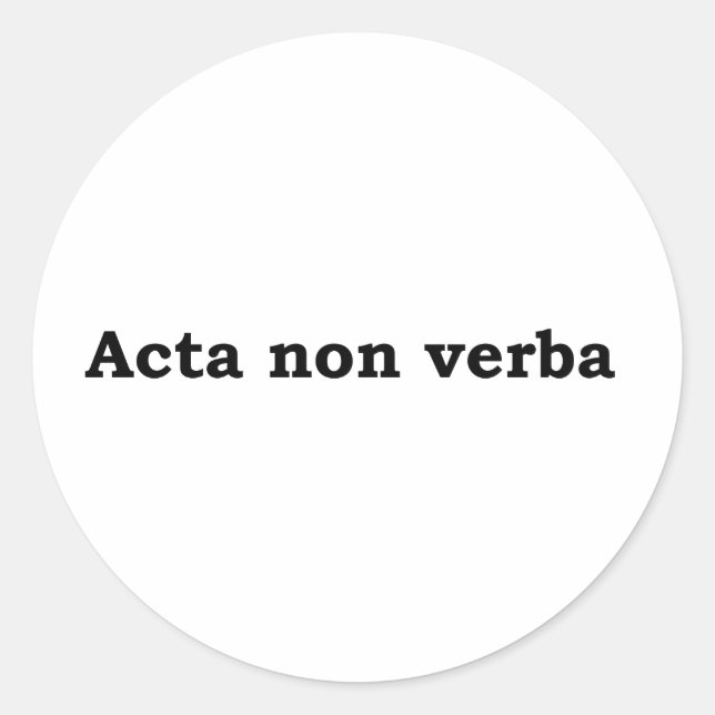 Adesivo Acta non verba (Frente)