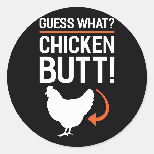 Adesivo Adivinha Que Bumbum De Frango (Frente)