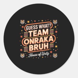 Adesivo Adivinhem Que Equipe Onraka Bruh House Of Unity Rc