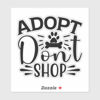 Adesivo Adopt Don't Shop Vinyl Sticker 