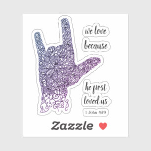 Adesivo "Adoramos Porque..." Língua de sinais americana Vi