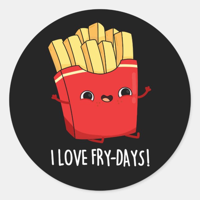 Adesivo Adoro Fry-Days Funny French Fries Pun Dark BG (Frente)