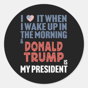 Adesivo Adoro Quando Acordar De Manhã Donald Trump