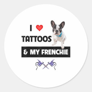 Adesivo Adoro Tatuagens E Meu Cachorro Francês