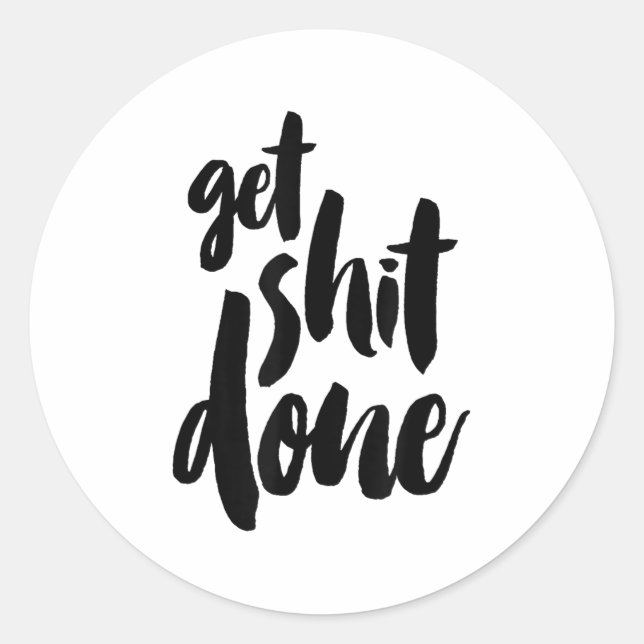 Adesivo Adult Get Sht Done Motivational Quote  (Frente)