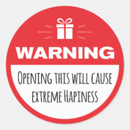Adesivo Advertência Engraçado: Felicidade Extrema