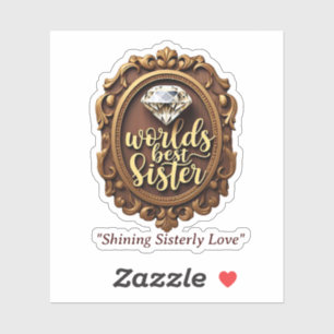 Adesivo "Afeição Irmã Brilhante"