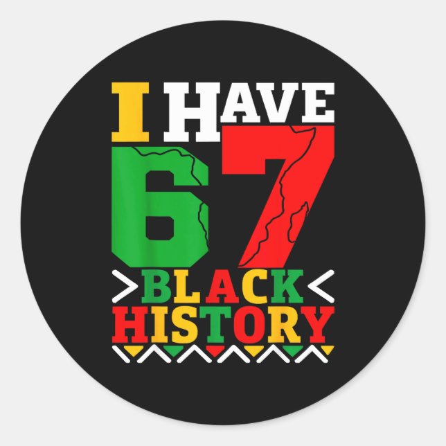 Adesivo African American Pride I Have 67 Black History Mon (Frente)