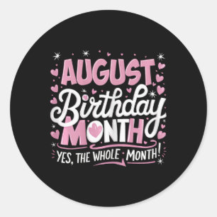 Adesivo Agosto É Meu Aniversário Sim O Mês Inteiro Pink Bi