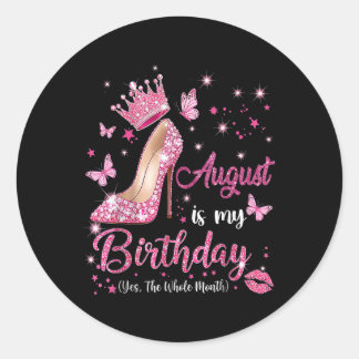 Adesivo Agosto É O Mês Do Meu Aniversário Sim O Mês Inteir