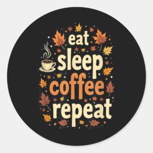 Adesivo Agradecimento Outono Dormir Comer Café Repetir _
