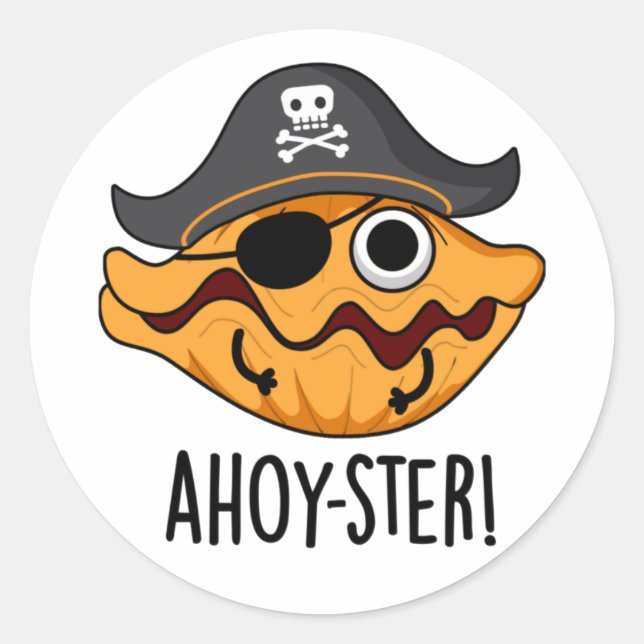 Adesivo Ahoy ster Engraçado Pirata Oyster Pun (Frente)