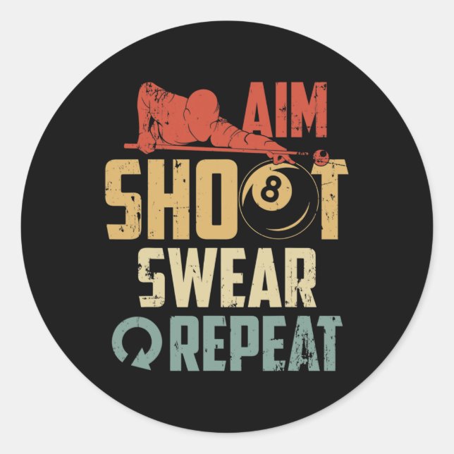 Adesivo Aim Shoot Swear Repetir (Frente)