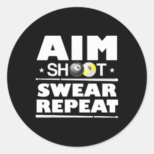Adesivo Aim Shoot Swear Repetir Billiards Funny Piscina Bi