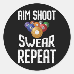 Adesivo Aim Shoot Swear Repetir Novamente Piscina do Jogad