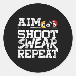 Adesivo Aim Shoot Swear Repetir Para Um Bilhar De Piscina 