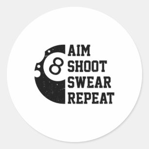 Adesivo Aim Shoot Swear Repetir Piscina Billiard Snooker C