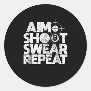 Adesivo Aim Shoot Swear Repetir Piscina Engraçada Bilhar 8