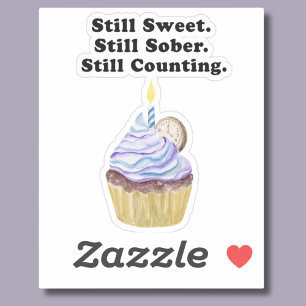 Adesivo Ainda Doce. Ainda Sóbrio. Ainda Contando. Sobrieda