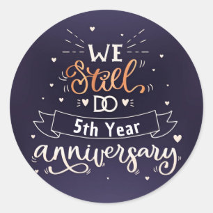 Adesivo Ainda Fazemos 5º Aniversário